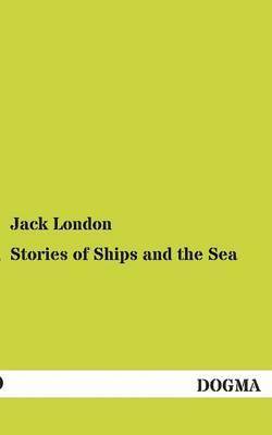 Stories of Ships and the Sea 1