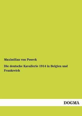 bokomslag deutsche Kavallerie 1914 in Belgien und Frankreich