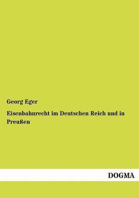 Eisenbahnrecht im Deutschen Reich und in Preuen 1