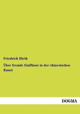 ber fremde Einflsse in der chinesischen Kunst 1