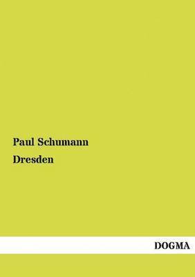 Paul Schumann - Dresden, Häftad