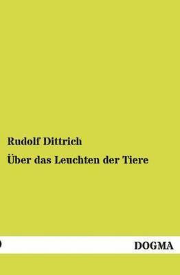 Über das Leuchten der Tiere 1