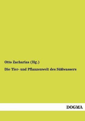 bokomslag Die Tier- und Pflanzenwelt des Susswassers