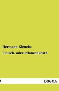 bokomslag Fleisch- oder Pflanzenkost?