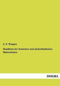 bokomslag Handbuch der deutschen und niederländischen Malerschulen