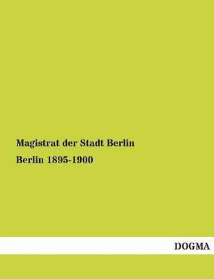 Berlin 1895-1900 1