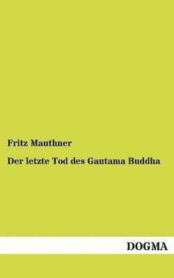 bokomslag letzte Tod des Gautama Buddha