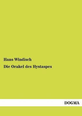 Die Orakel des Hystaspes 1