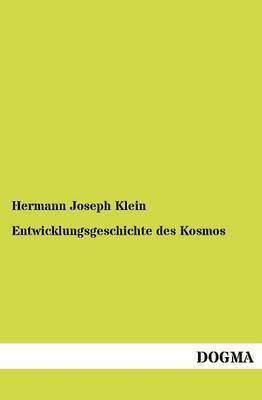 bokomslag Entwicklungsgeschichte des Kosmos
