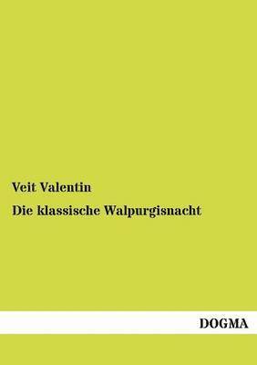 Die klassische Walpurgisnacht 1