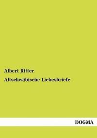 bokomslag Altschwäbische Liebesbriefe