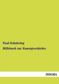 bokomslag Hilfsbuch zur Kunstgeschichte