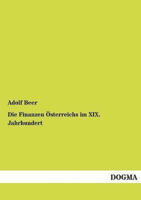 Finanzen Österreichs im XIX. Jahrhundert