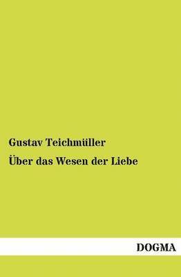 bokomslag Über das Wesen der Liebe