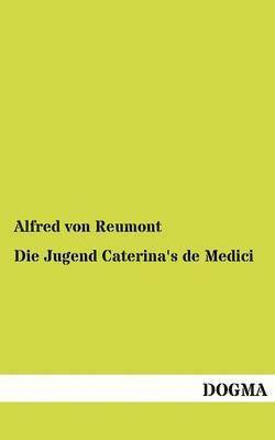 bokomslag Jugend Caterina's de Medici