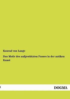 Das Motiv des aufgesttzten Fusses in der antiken Kunst 1