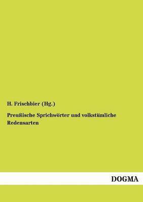 bokomslag Preußische Sprichwörter und volkstümliche Redensarten