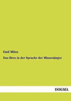 bokomslag Das Herz in der Sprache der Minnesanger