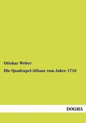 bokomslag Quadrupel-Allianz vom Jahre 1718