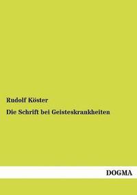 bokomslag Schrift bei Geisteskrankheiten