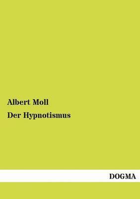 bokomslag Der Hypnotismus