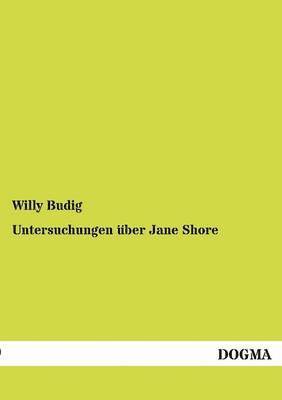 bokomslag Untersuchungen über Jane Shore