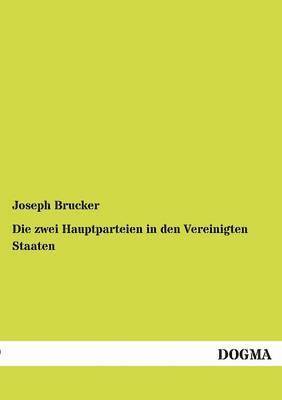 bokomslag zwei Hauptparteien in den Vereinigten Staaten