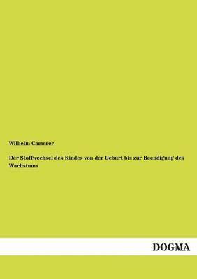 bokomslag Stoffwechsel des Kindes von der Geburt bis zur Beendigung des Wachstums
