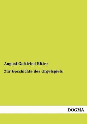 Zur Geschichte des Orgelspiels 1