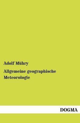 Allgemeine geographische Meteorologie 1