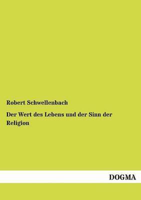 Der Wert des Lebens und der Sinn der Religion 1