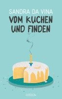 bokomslag Vom Kuchen und Finden