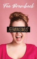 Fee Brembeck - Feeminismus, Häftad