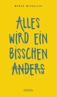 Marco Michalzik - Alles wird ein bisschen anders, Häftad