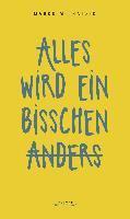 Marco Michalzik - Alles wird ein bisschen anders, Häftad