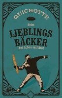 Quichotte - Beim Lieblingsbäcker, Häftad