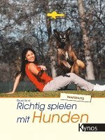 bokomslag Richtig spielen mit Hunden