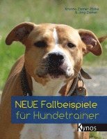 bokomslag Neue Fallbeispiele für Hundetrainer