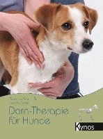 bokomslag Dorn-Therapie für Hunde