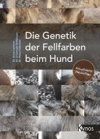 bokomslag Die Genetik der Fellfarben beim Hund