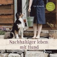 bokomslag Nachhaltiger leben mit Hund
