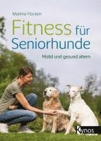 bokomslag Fitness für Seniorhunde