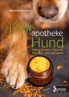 Martina Flocken - Naturapotheke Hund, Inbunden