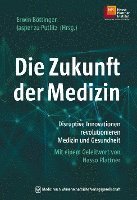 bokomslag Die Zukunft der Medizin