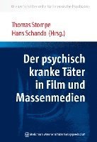 Thomas Stompe, Hans Schanda - Der psychisch kranke Täter in Film und Massenmedien, Häftad