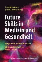 bokomslag Future Skills in Medizin und Gesundheit