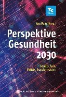 Perspektive Gesundheit 2030 1