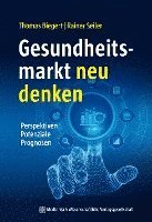 bokomslag Gesundheitsmarkt neu denken