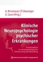 Alexander Brunnauer, Peter Zwanzger, Gerd Laux - Klinische Neuropsychologie psychischer Erkrankungen, Häftad