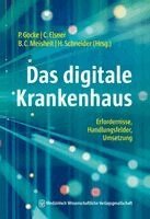 Peter Gocke, Christian Elsner, Bernd Christoph Meisheit, Henning Schneider - Das digitale Krankenhaus, Häftad